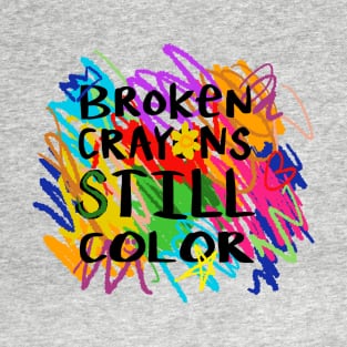 Broken Crayons T-Shirt